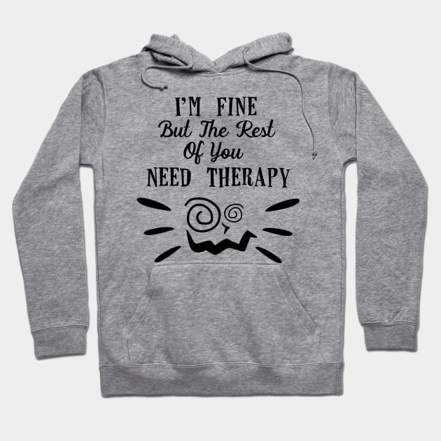 i am Fine but Hoodie by holidaystore